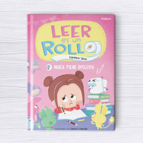 Leer es un rollo - Maca tiene dislexia (PDF)